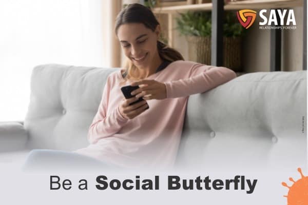 Be a Social Butterfly